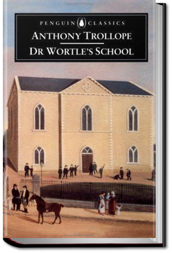 Dr. Wortle's School | Anthony Trollope